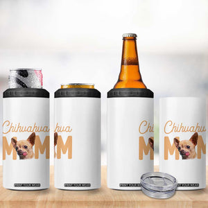 Proud Dog Mom Chihuahua 4 in 1 Can Cooler Tumbler Mothers Day Lover Gift TS12 Print Your Wear