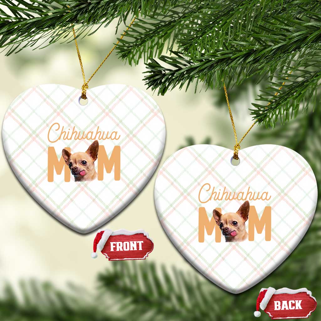 Proud Dog Mom Chihuahua Ceramic Ornament Mothers Day Lover Gift TS12 Print Your Wear