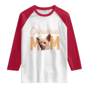 Proud Dog Mom Chihuahua Raglan Shirt Mothers Day Lover Gift TS12 White Red Print Your Wear
