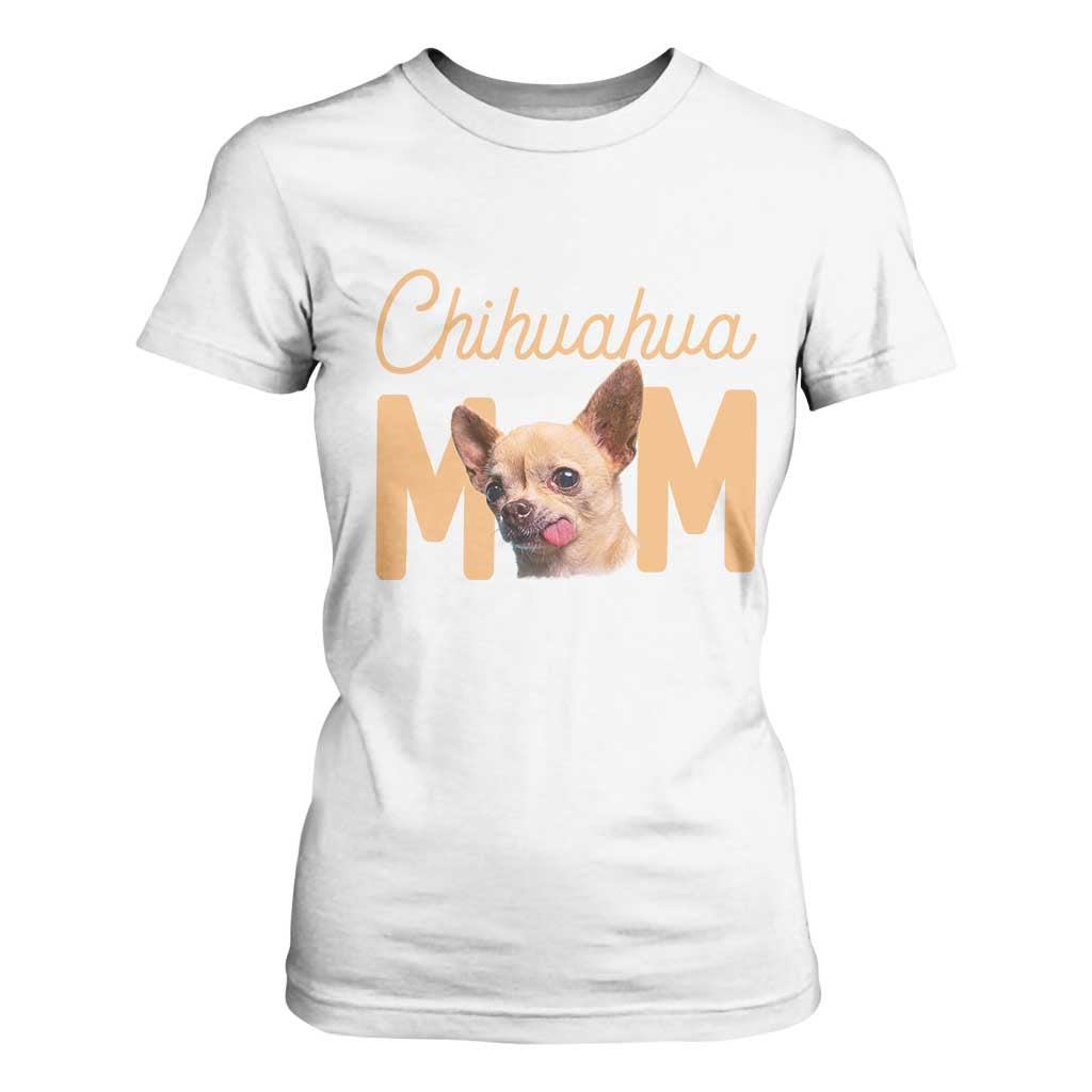 Proud Dog Mom Chihuahua T Shirt For Women Mothers Day Lover Gift TS12 White Print Your Wear