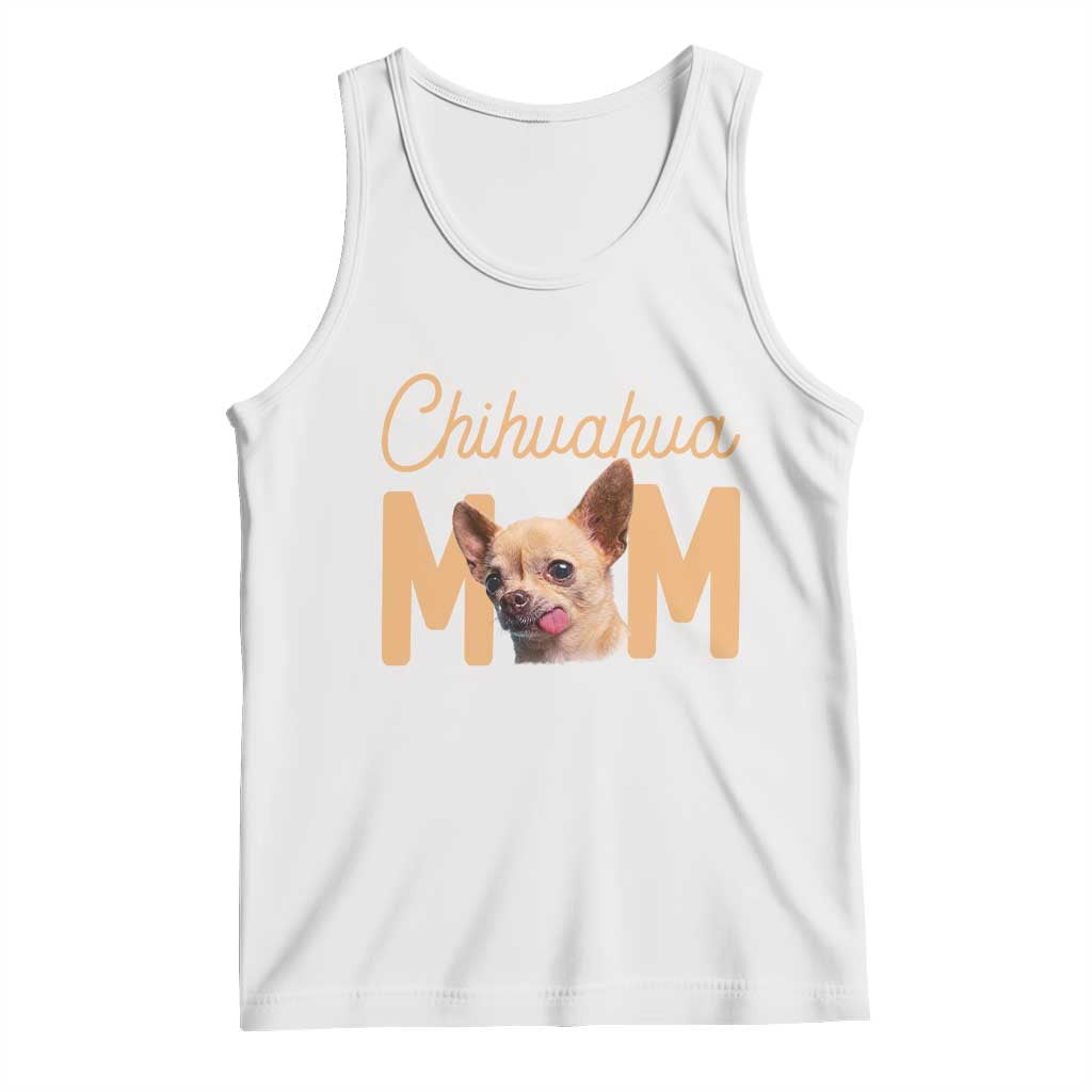 Proud Dog Mom Chihuahua Tank Top Mothers Day Lover Gift TS12 White Print Your Wear
