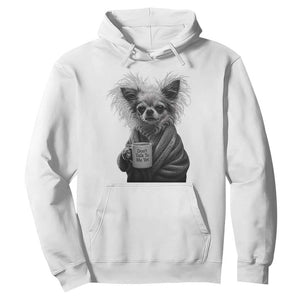Funny Chihuahua Coffee Lover Hoodie Do Not Talk To Me Yet TS12 White Print Your Wear