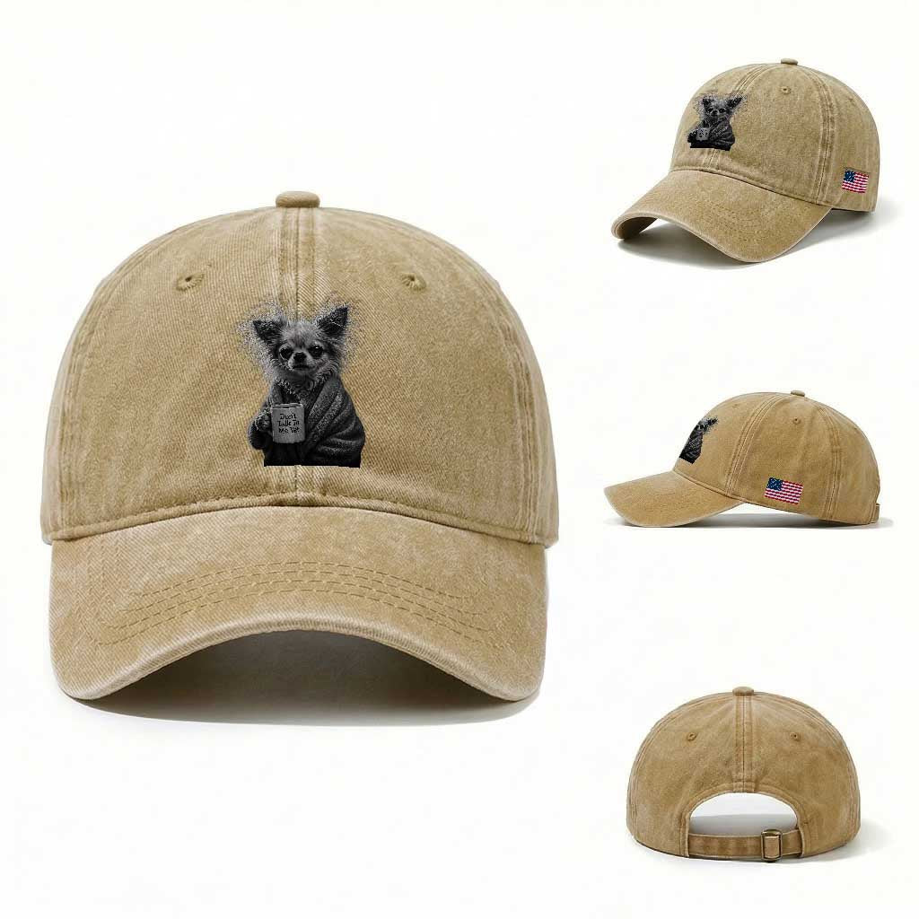 Funny Chihuahua Coffee Lover Washed Cotton Baseball Cap Do Not Talk To Me Yet TS12 Washed Cap Universal Fit Khaki Print Your Wear