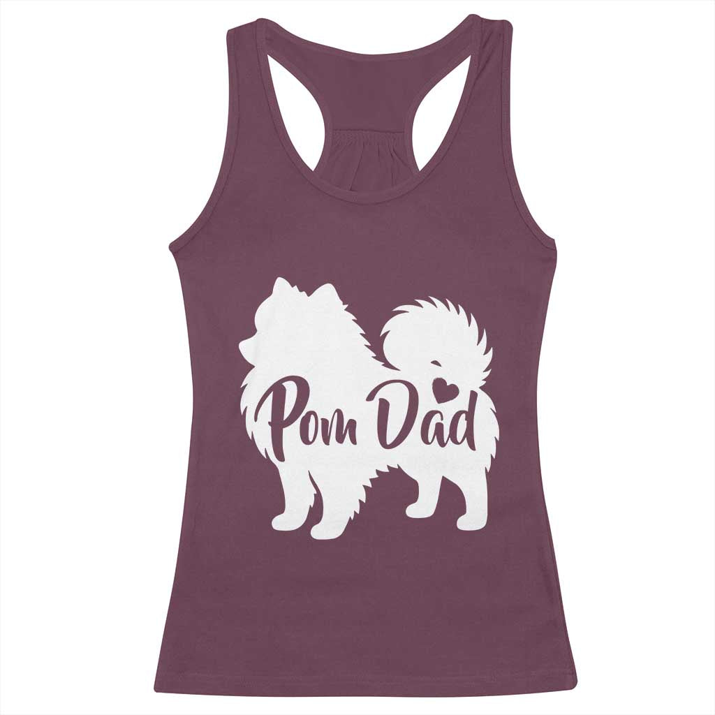 Proud Pomeranian Dad Racerback Tank Top Small Breed Dog Owner Gift TS12 Maroon Print Your Wear