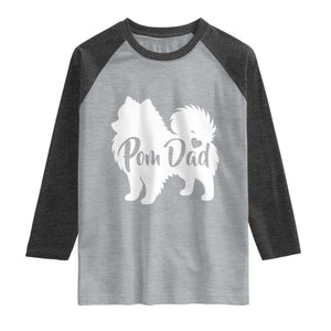 Proud Pomeranian Dad Raglan Shirt Small Breed Dog Owner Gift TS12 Heather Gray Heather Charcoal Print Your Wear