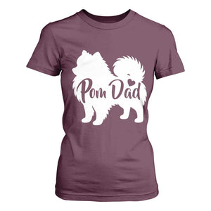 Proud Pomeranian Dad T Shirt For Women Small Breed Dog Owner Gift TS12 Maroon Print Your Wear