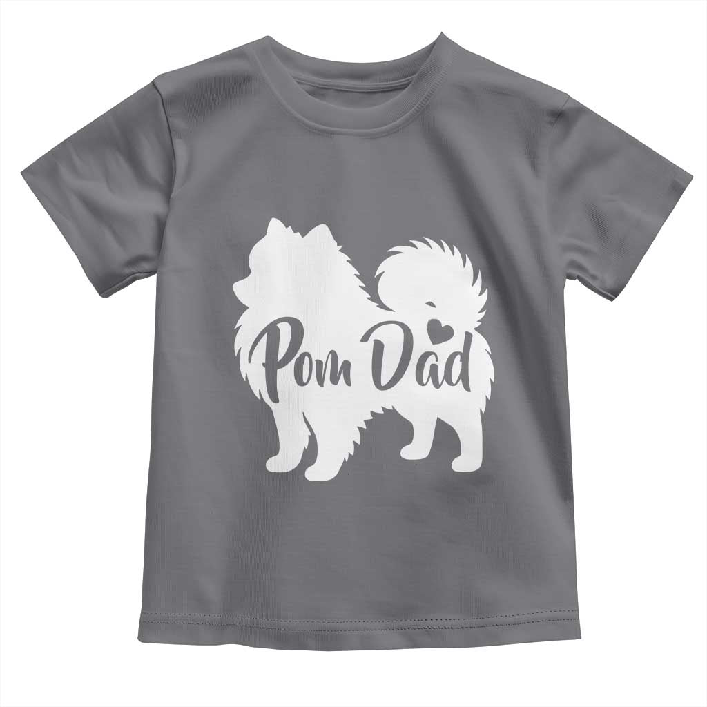 Proud Pomeranian Dad Toddler T Shirt Small Breed Dog Owner Gift TS12 Charcoal Print Your Wear