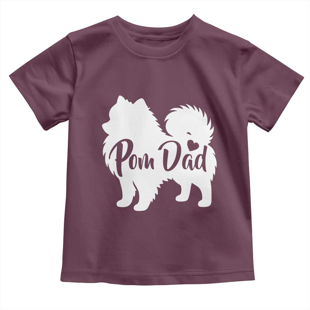Proud Pomeranian Dad Toddler T Shirt Small Breed Dog Owner Gift TS12 Maroon Print Your Wear
