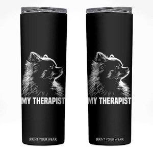 My Therapist Is A Pomeranian Skinny Tumbler Dog Lover Gift Idea TS12 Black Print Your Wear