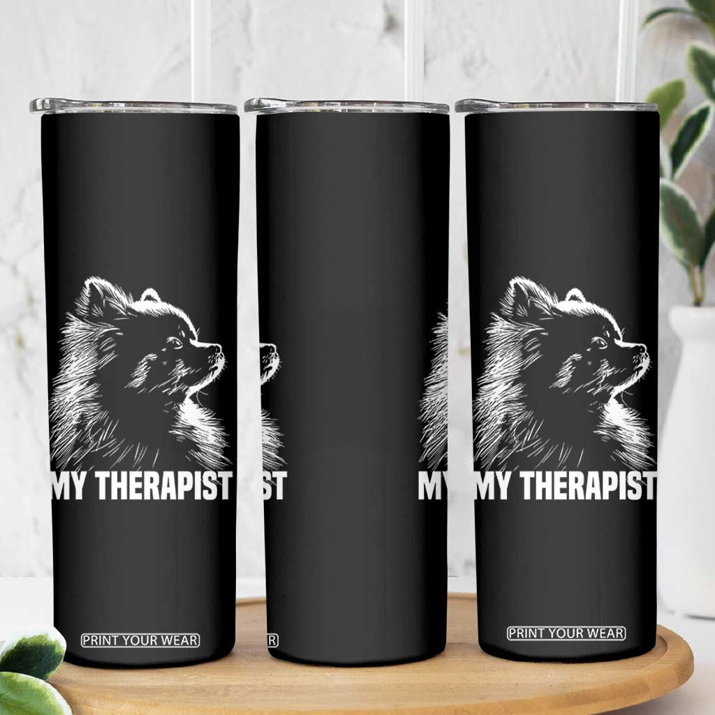 My Therapist Is A Pomeranian Skinny Tumbler Dog Lover Gift Idea TS12 Print Your Wear