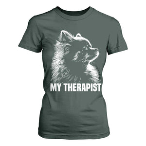 My Therapist Is A Pomeranian T Shirt For Women Dog Lover Gift Idea TS12 Dark Forest Green Print Your Wear