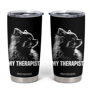 My Therapist Is A Pomeranian Tumbler Cup Dog Lover Gift Idea TS12 Black Print Your Wear