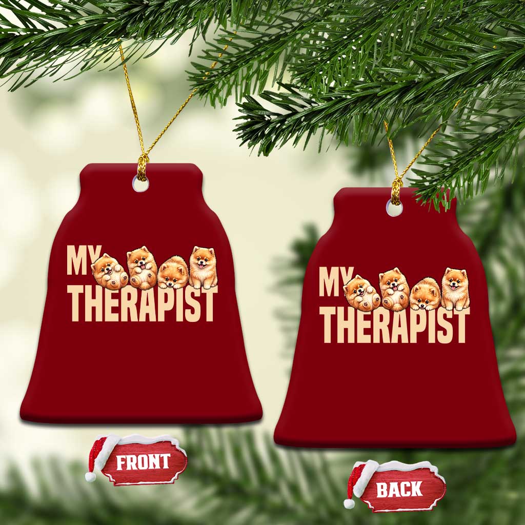 My Therapist Is My Dog Ceramic Ornament Cute Pomeranian Lover Meme TS12 Print Your Wear