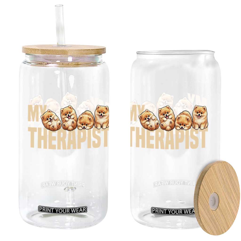 My Therapist Is My Dog Glass Can Cute Pomeranian Lover Meme TS12 Print Your Wear