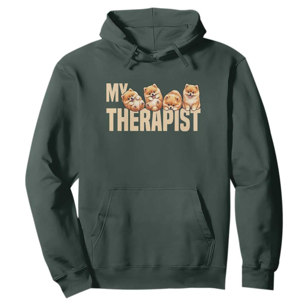 My Therapist Is My Dog Hoodie Cute Pomeranian Lover Meme TS12 Dark Forest Green Print Your Wear