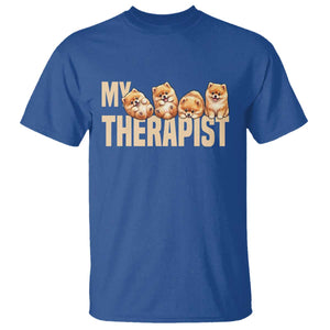 My Therapist Is My Dog T Shirt Cute Pomeranian Lover Meme TS12 Royal Blue Print Your Wear