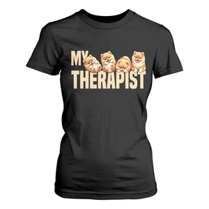 My Therapist Is My Dog T Shirt For Women Cute Pomeranian Lover Meme TS12 Black Print Your Wear