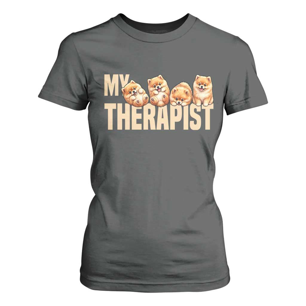 My Therapist Is My Dog T Shirt For Women Cute Pomeranian Lover Meme TS12 Dark Heather Print Your Wear