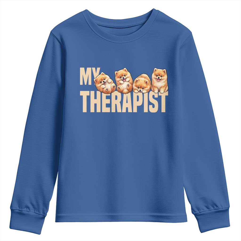 My Therapist Is My Dog Youth Sweatshirt Cute Pomeranian Lover Meme TS12 Royal Blue Print Your Wear