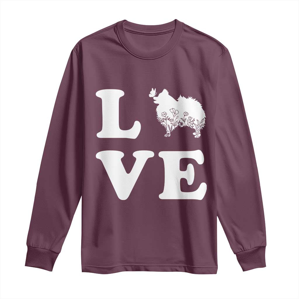 Love Pomeranian Long Sleeve Shirt Cute Pom Dog Lover Gift TS12 Maroon Print Your Wear
