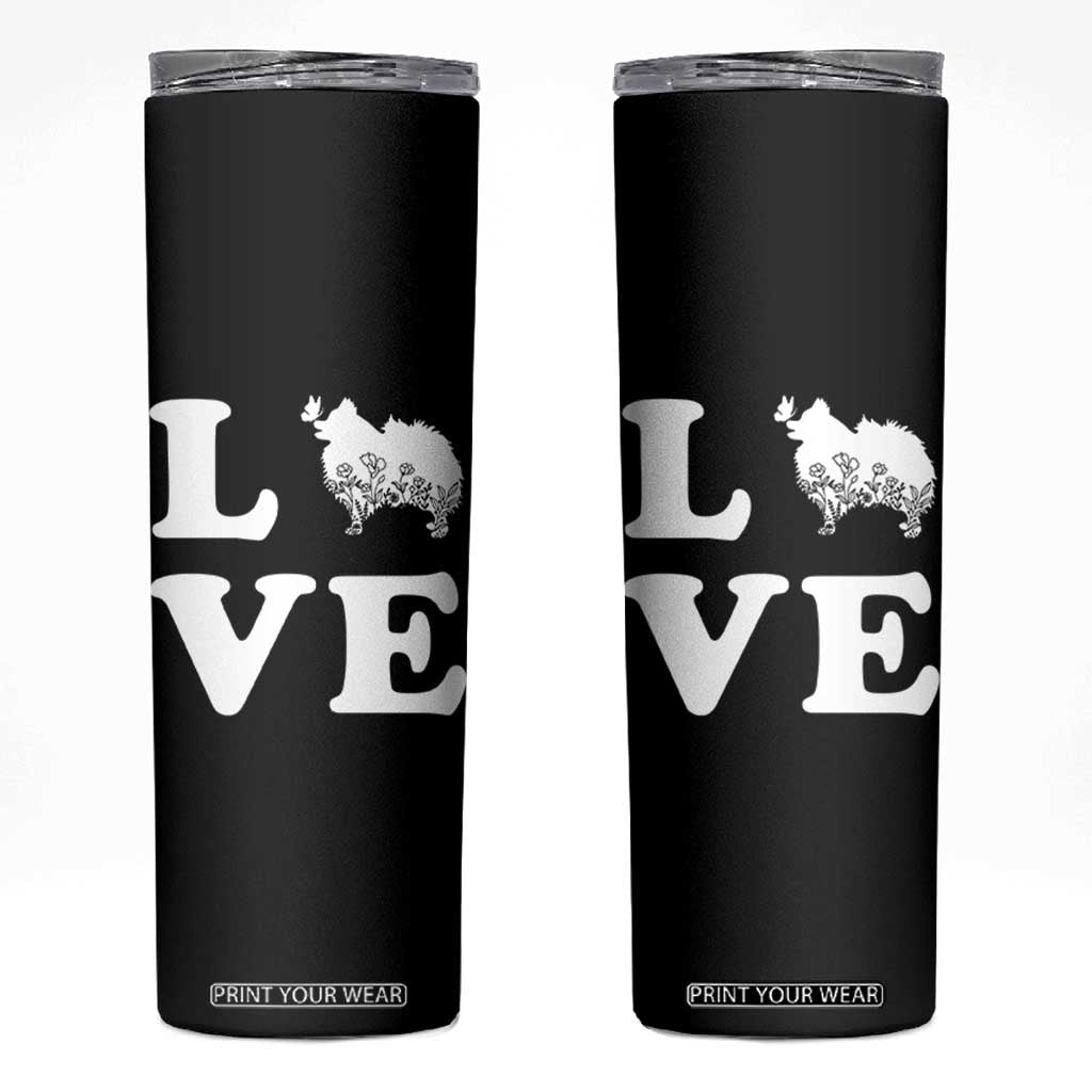 Love Pomeranian Skinny Tumbler Cute Pom Dog Lover Gift TS12 Black Print Your Wear