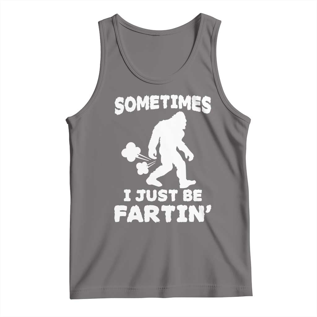 Bigfoot Bathroom Humor Tank Top Sometimes I Just Be Fartin TS12 Deep Heather Print Your Wear