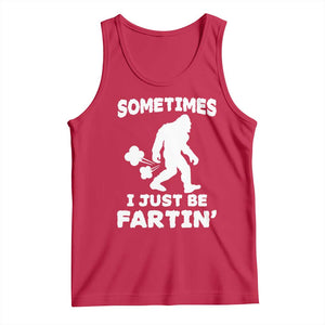 Bigfoot Bathroom Humor Tank Top Sometimes I Just Be Fartin TS12 Red Print Your Wear