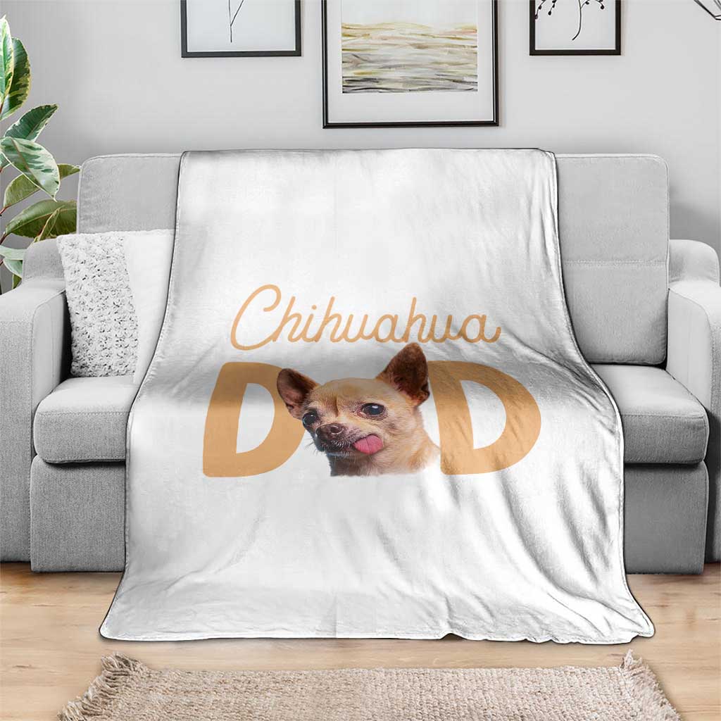 Proud Chihuahua Dad Throw Blanket Ankle Biter Dog Lover TS12 Print Your Wear