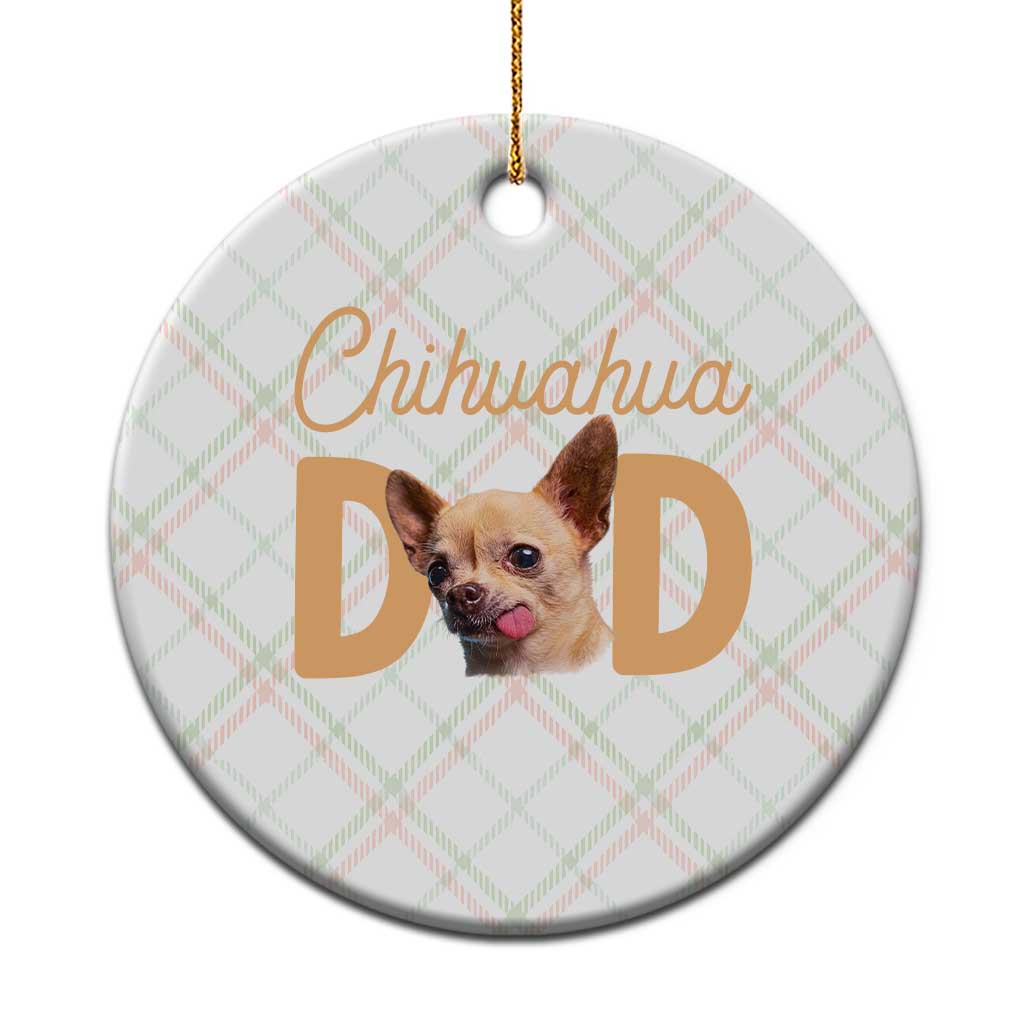 Proud Chihuahua Dad Ceramic Ornament Ankle Biter Dog Lover TS12 1pc Christmas Plaid Print Your Wear