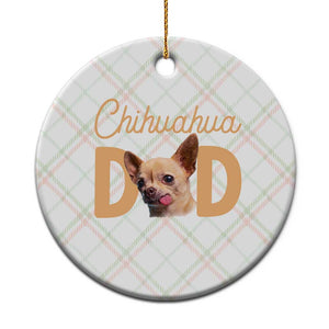 Proud Chihuahua Dad Ceramic Ornament Ankle Biter Dog Lover TS12 1pc Christmas Plaid Print Your Wear