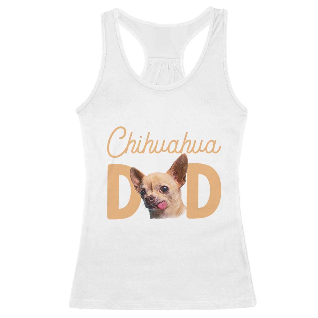 Proud Chihuahua Dad Racerback Tank Top Ankle Biter Dog Lover TS12 White Print Your Wear