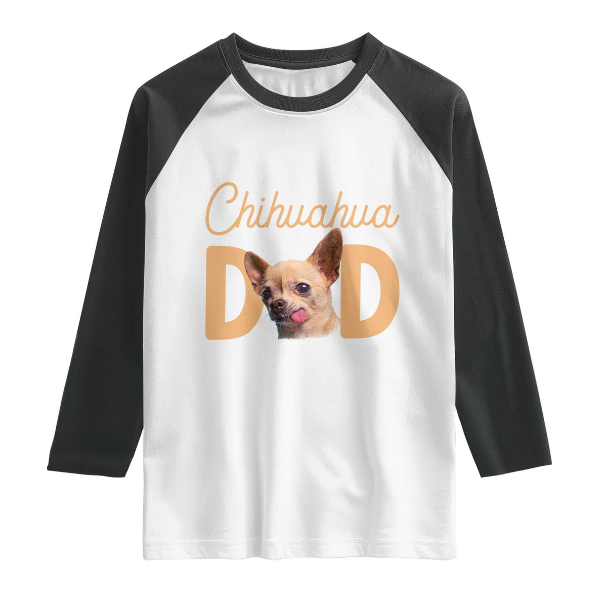 Proud Chihuahua Dad Raglan Shirt Ankle Biter Dog Lover TS12 White Black Print Your Wear