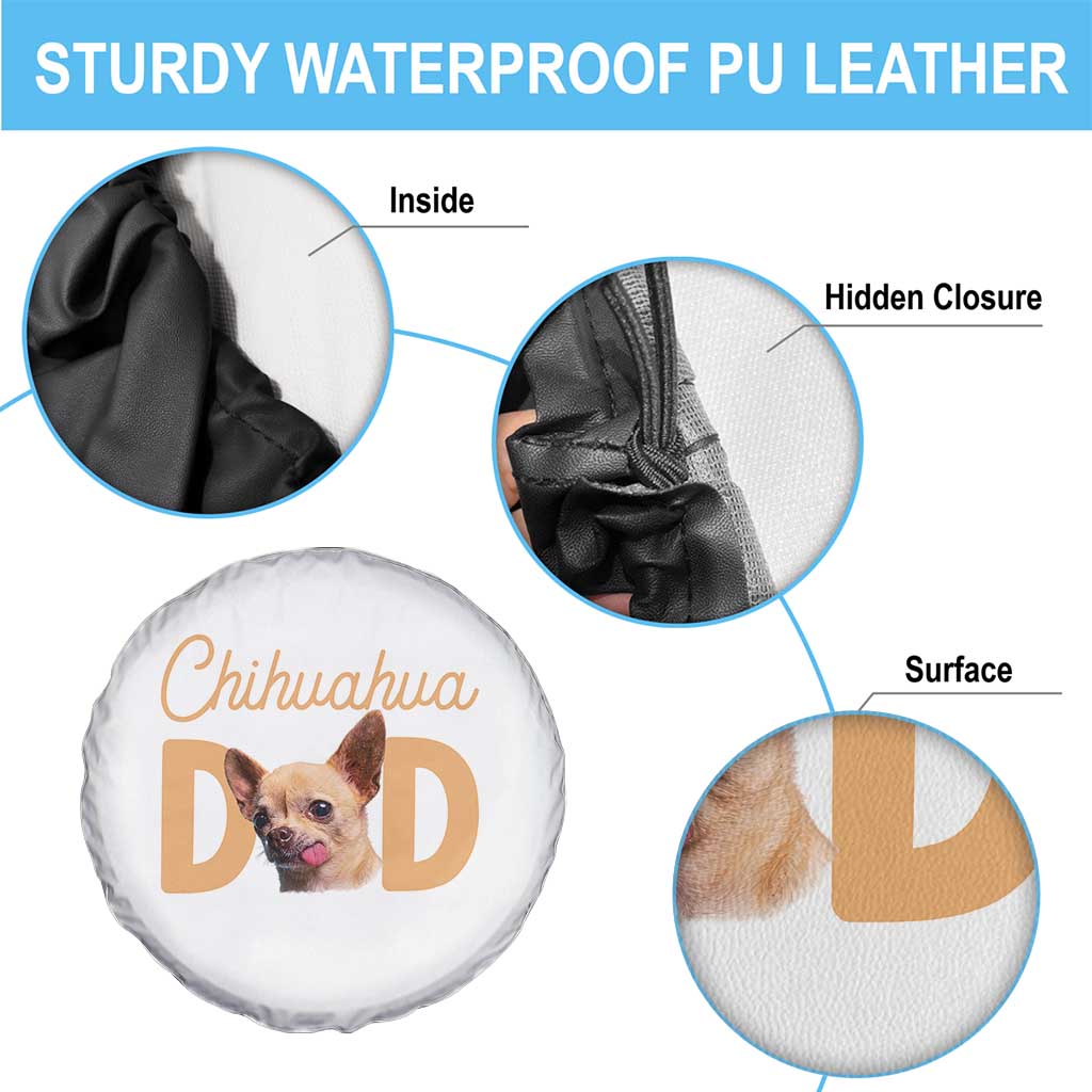 Proud Chihuahua Dad Spare Tire Cover Ankle Biter Dog Lover TS12 Print Your Wear