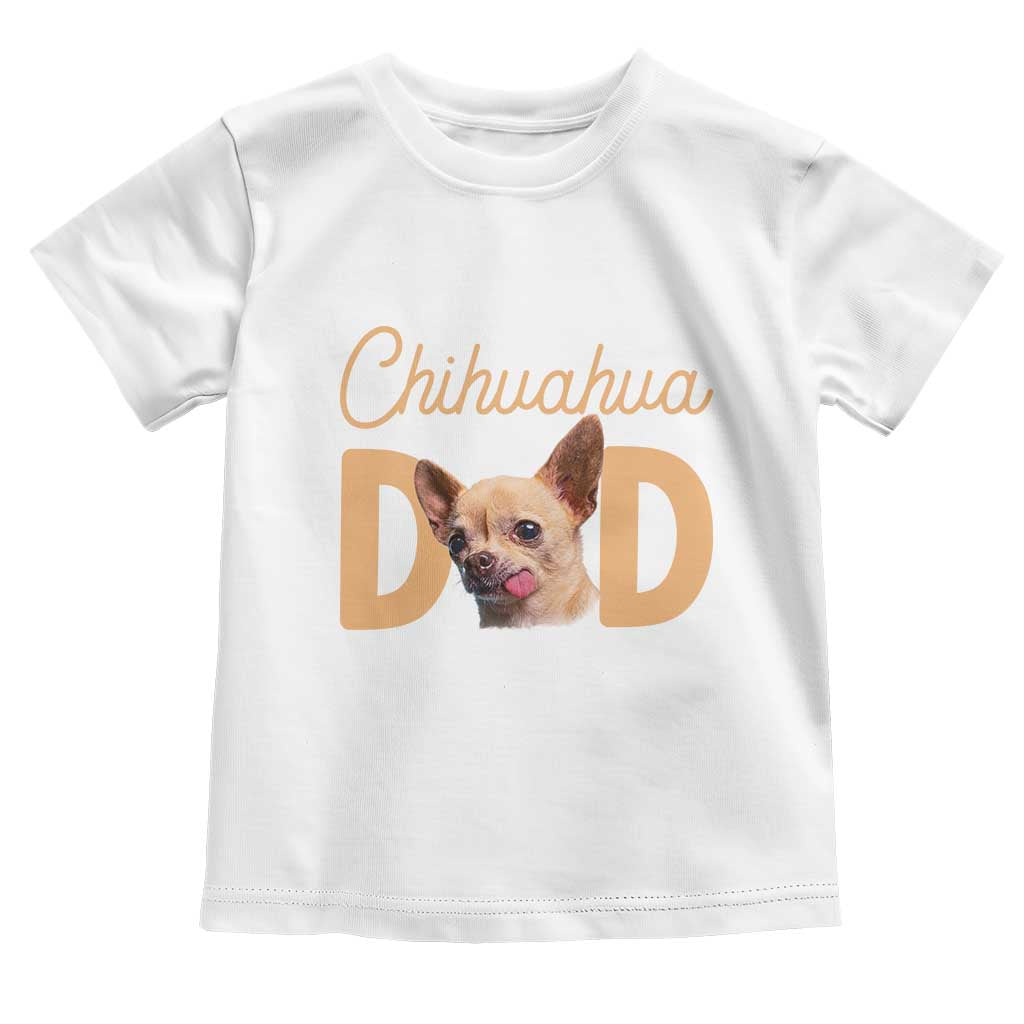 Proud Chihuahua Dad Toddler T Shirt Ankle Biter Dog Lover TS12 White Print Your Wear