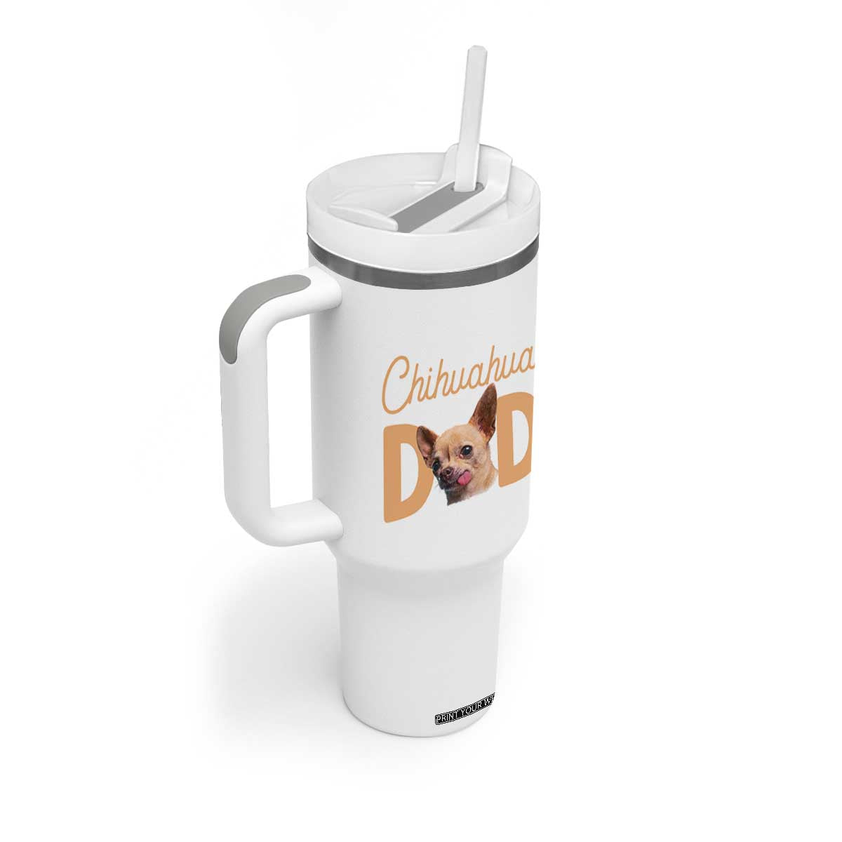 Proud Chihuahua Dad Tumbler With Handle Ankle Biter Dog Lover TS12 Print Your Wear
