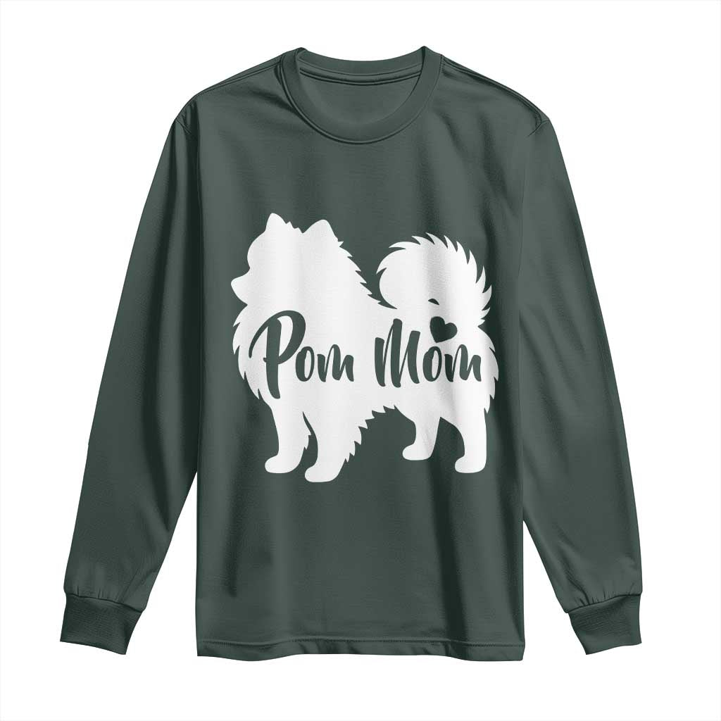 Proud Pom Mom Long Sleeve Shirt Pomeranian Dog Lover Gift TS12 Dark Forest Green Print Your Wear