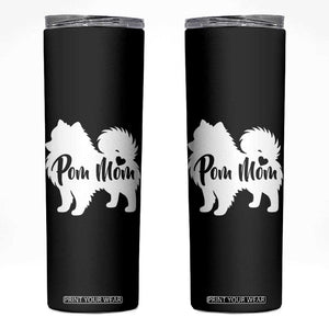Proud Pom Mom Skinny Tumbler Pomeranian Dog Lover Gift TS12 Black Print Your Wear