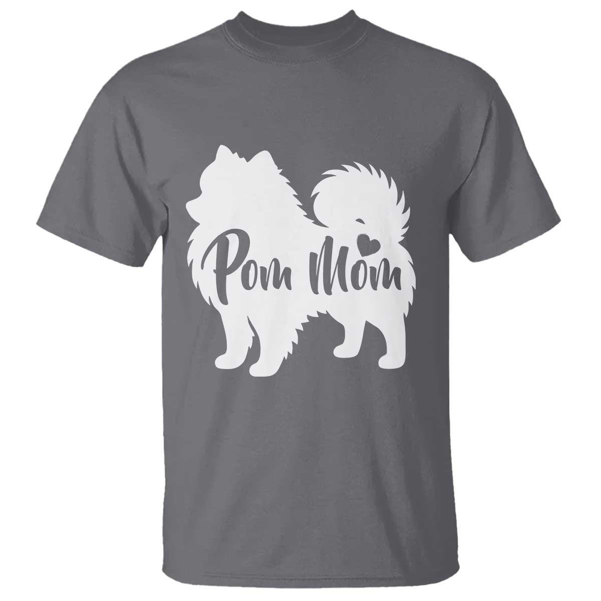 Proud Pom Mom T Shirt Pomeranian Dog Lover Gift TS12 Charcoal Print Your Wear