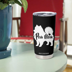 Proud Pom Mom Tumbler Cup Pomeranian Dog Lover Gift TS12 Print Your Wear