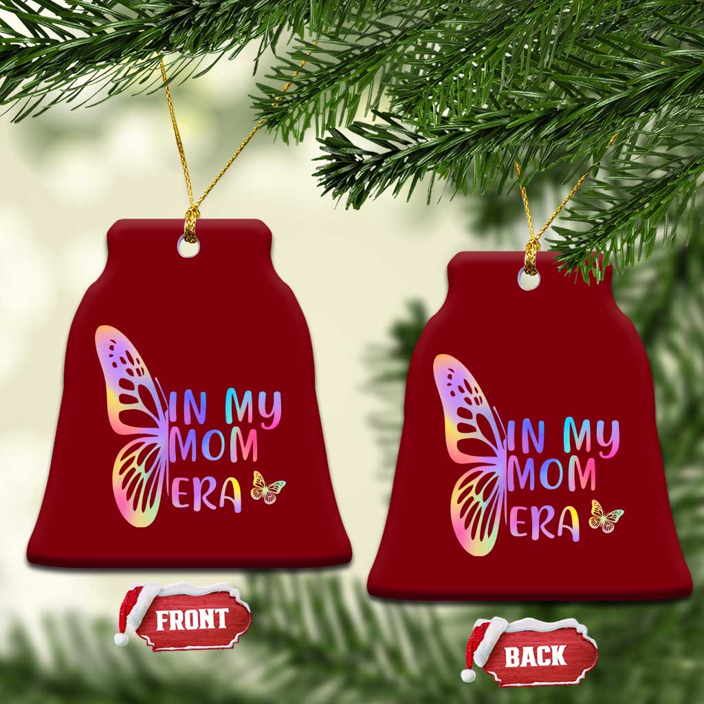 In My Mom Era Ceramic Ornament Colorful Butterfly Mothers Day Gift TS12 Print Your Wear