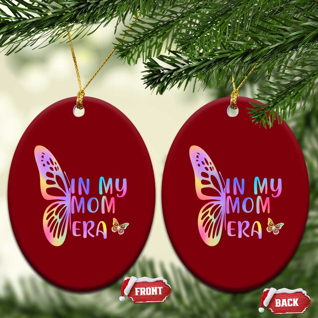 In My Mom Era Ceramic Ornament Colorful Butterfly Mothers Day Gift TS12 Print Your Wear