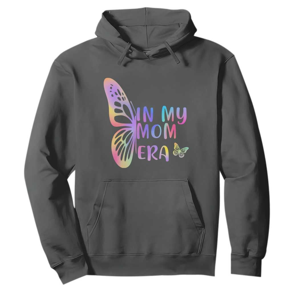 In My Mom Era Hoodie Colorful Butterfly Mothers Day Gift TS12 Dark Heather Print Your Wear