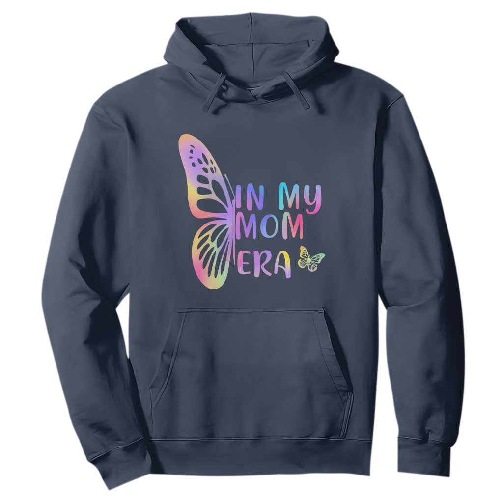 In My Mom Era Hoodie Colorful Butterfly Mothers Day Gift TS12 Navy Print Your Wear