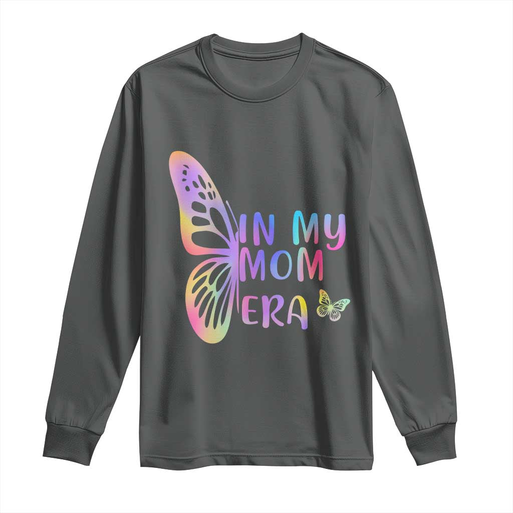 In My Mom Era Long Sleeve Shirt Colorful Butterfly Mothers Day Gift TS12 Dark Heather Print Your Wear