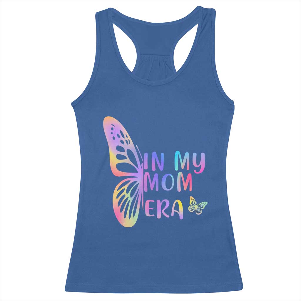 In My Mom Era Racerback Tank Top Colorful Butterfly Mothers Day Gift TS12 Royal Blue Print Your Wear