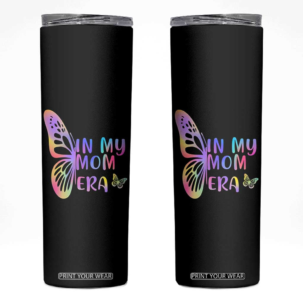 In My Mom Era Skinny Tumbler Colorful Butterfly Mothers Day Gift TS12 Black Print Your Wear