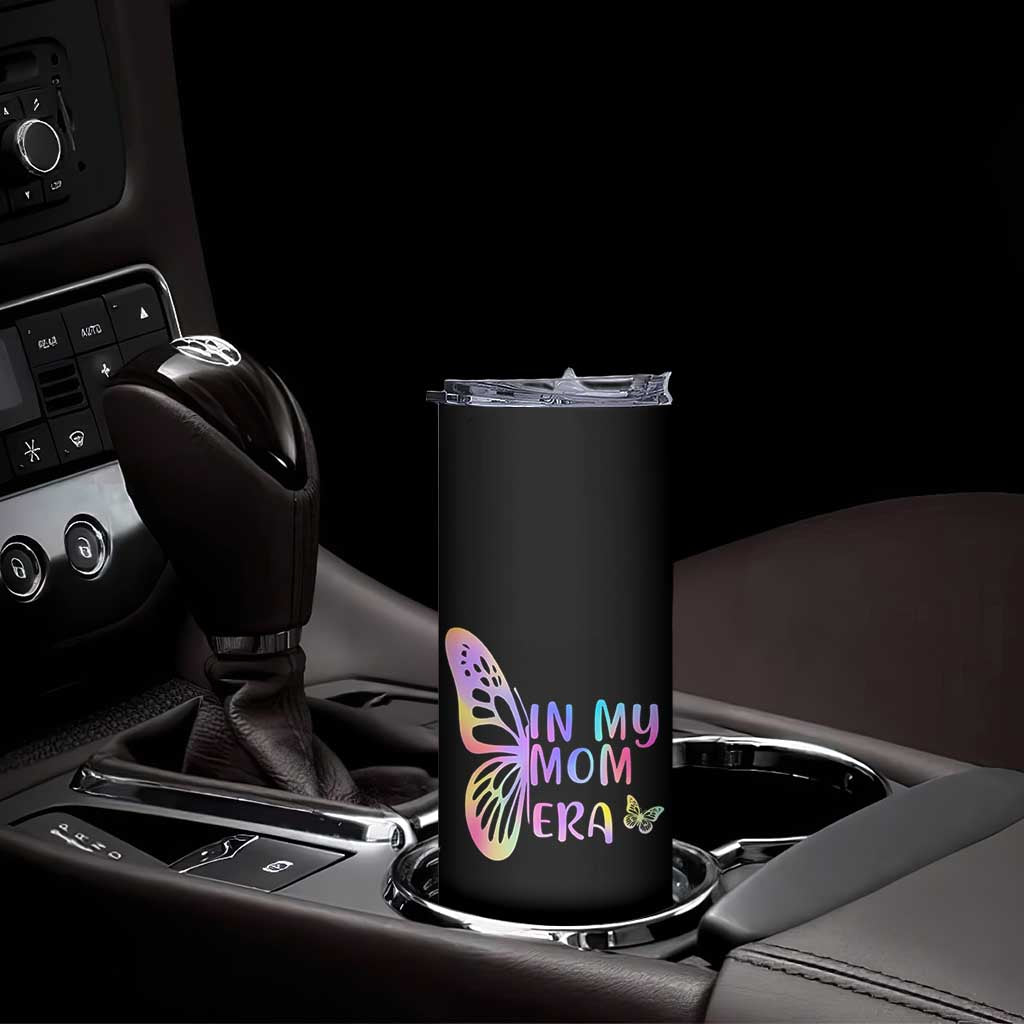 In My Mom Era Skinny Tumbler Colorful Butterfly Mothers Day Gift TS12 Print Your Wear