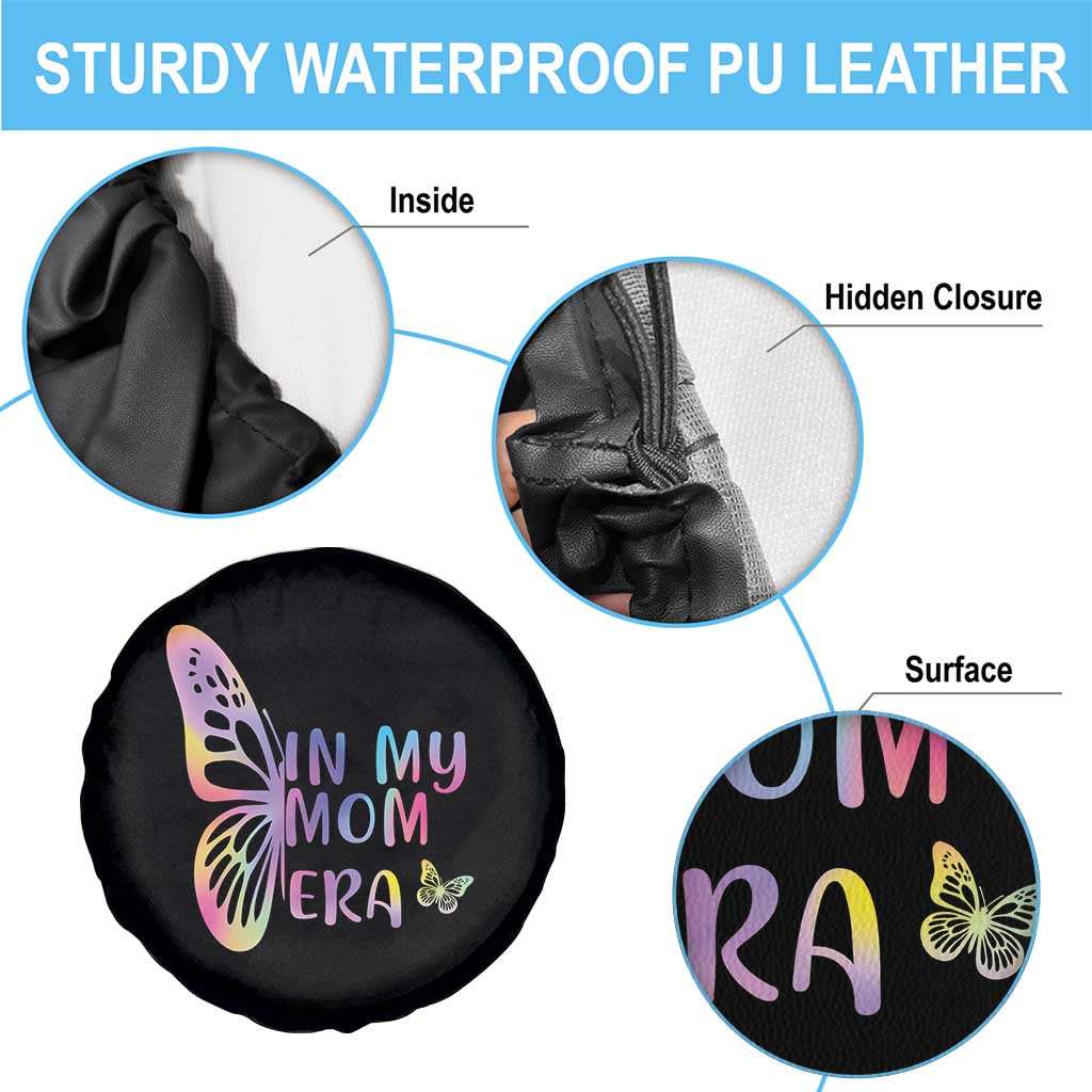 In My Mom Era Spare Tire Cover Colorful Butterfly Mothers Day Gift TS12 Print Your Wear