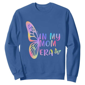 In My Mom Era Sweatshirt Colorful Butterfly Mothers Day Gift TS12 Royal Blue Print Your Wear