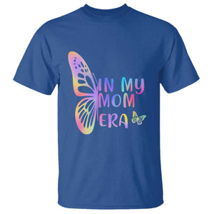 In My Mom Era T Shirt Colorful Butterfly Mothers Day Gift TS12 Royal Blue Print Your Wear